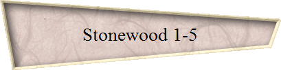 Stonewood 1-5